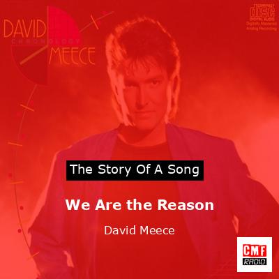 final cover We Are the Reason David Meece