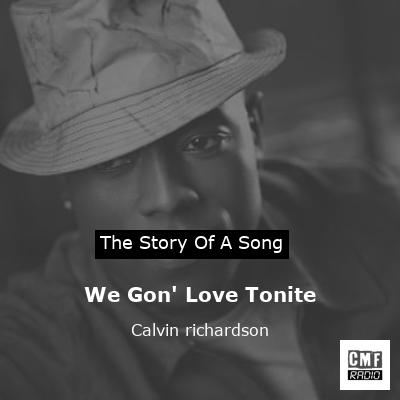 We Gon’ Love Tonite – Calvin richardson
