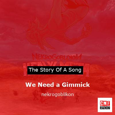 We Need a Gimmick – nekrogoblikon