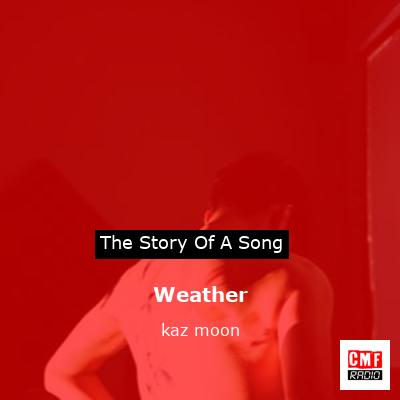 Weather – kaz moon