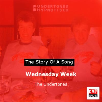 Wednesday Week – The Undertones