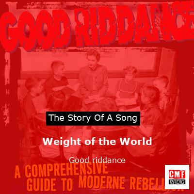 Weight of the World – Good riddance