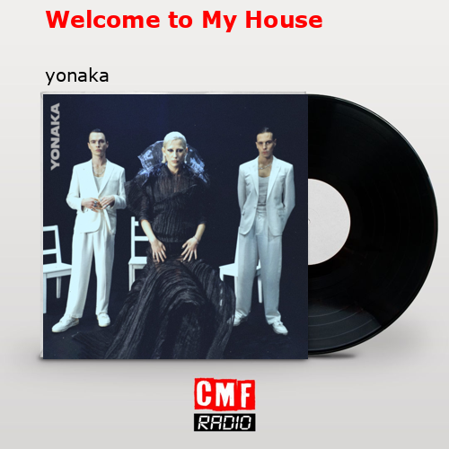 Welcome to My House – yonaka