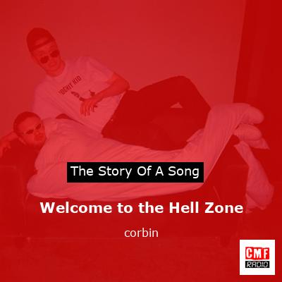 Welcome to the Hell Zone – corbin