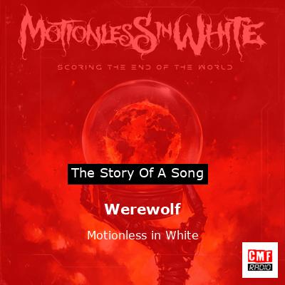 Motionless in White – Werewolf Lyrics