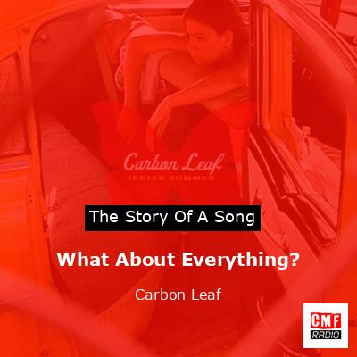 What About Everything? – Carbon Leaf