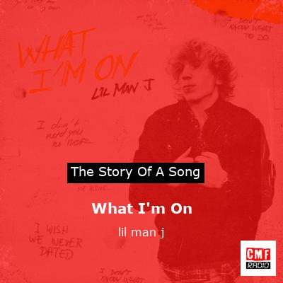 What I’m On – lil man j