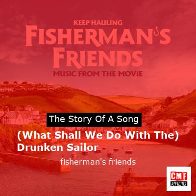 final cover What Shall We Do With The Drunken Sailor fishermans friends