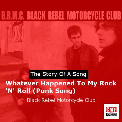 final cover Whatever Happened To My Rock N Roll Punk Song Black Rebel Motorcycle Club