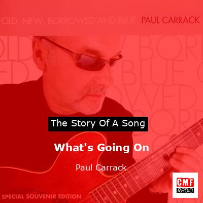 What’s Going On – Paul Carrack