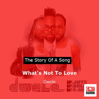 What’s Not To Love – Dwele