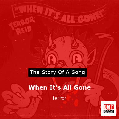 When It’s All Gone – terror