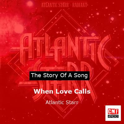 final cover When Love Calls Atlantic Starr