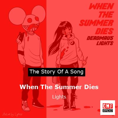 When The Summer Dies – Lights