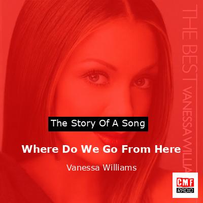 final cover Where Do We Go From Here Vanessa Williams