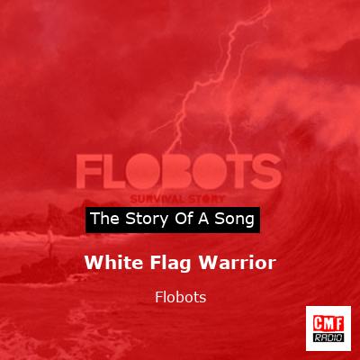 White Flag Warrior – Flobots