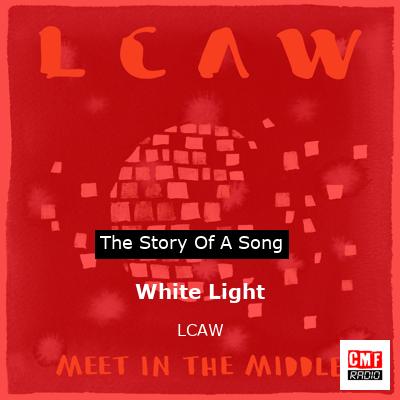 White Light – LCAW