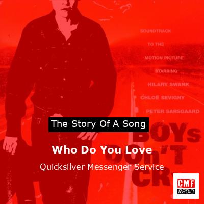 final cover Who Do You Love Quicksilver Messenger Service