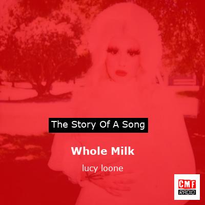 Whole Milk – lucy loone