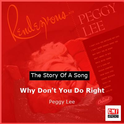 Why Don’t You Do Right – Peggy Lee
