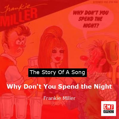 Why Don’t You Spend the Night – Frankie Miller