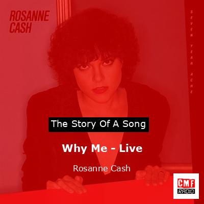 Why Me – Live – Rosanne Cash