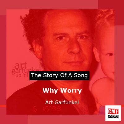 final cover Why Worry Art Garfunkel