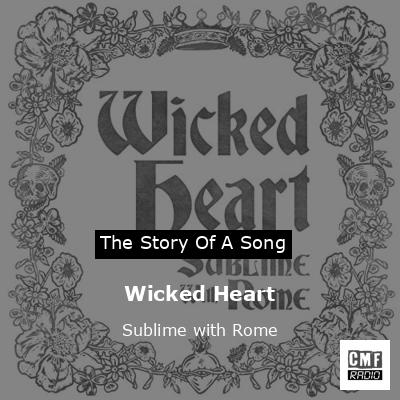 Wicked Heart – Sublime with Rome