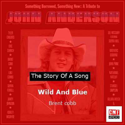 Wild And Blue – Brent cobb