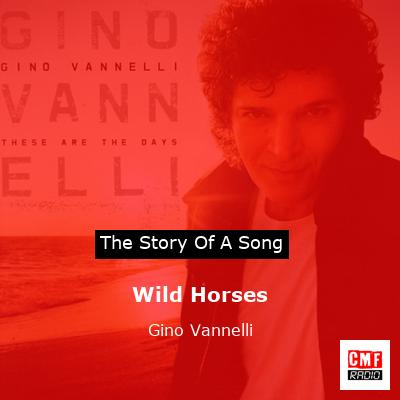 final cover Wild Horses Gino Vannelli