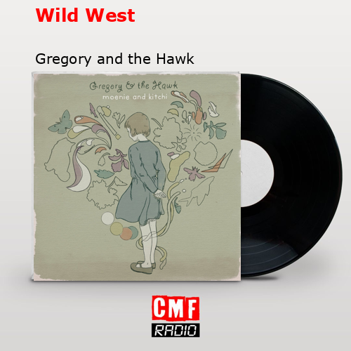 Wild West – Gregory and the Hawk