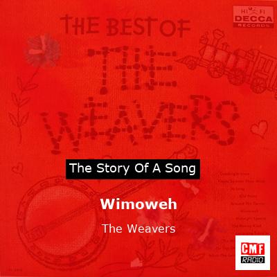 Wimoweh – The Weavers