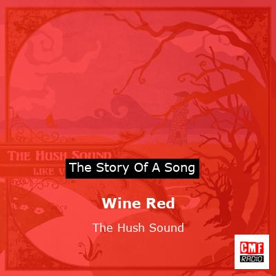 final cover Wine Red The Hush Sound