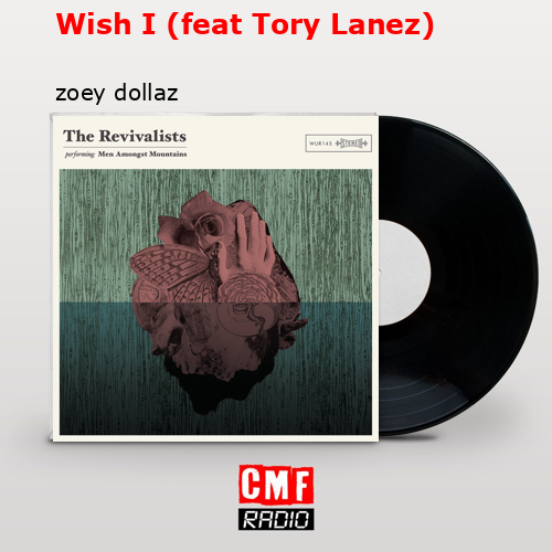 final cover Wish I feat Tory Lanez zoey dollaz