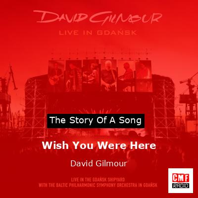 Wish You Were Here – David Gilmour