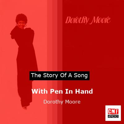 With Pen In Hand – Dorothy Moore