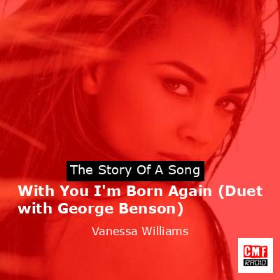final cover With You Im Born Again Duet with George Benson Vanessa Williams