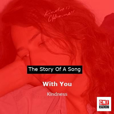 With You – Kindness