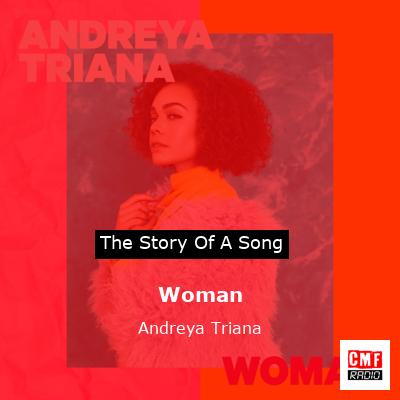 Woman – Andreya Triana