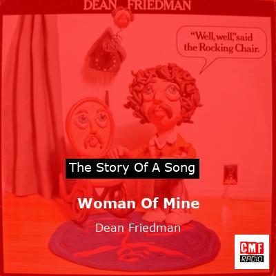 Woman Of Mine – Dean Friedman