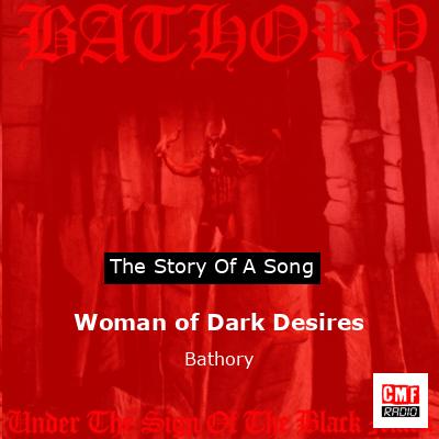 Woman of Dark Desires – Bathory