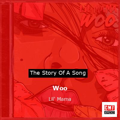Woo – Lil’ Mama