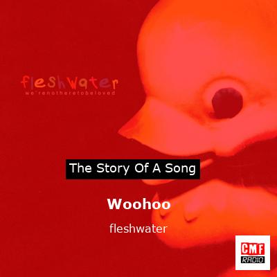 Woohoo – fleshwater