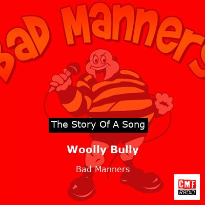 final cover Woolly Bully Bad Manners