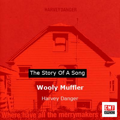 final cover Wooly Muffler Harvey Danger