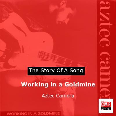 final cover Working in a Goldmine Aztec Camera