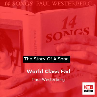 World Class Fad – Paul Westerberg