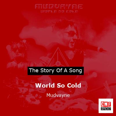 World So Cold – Mudvayne