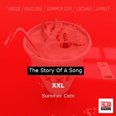 XXL – Summer Cem