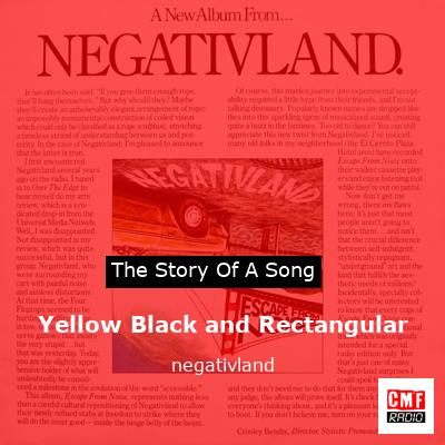 Yellow Black and Rectangular – negativland